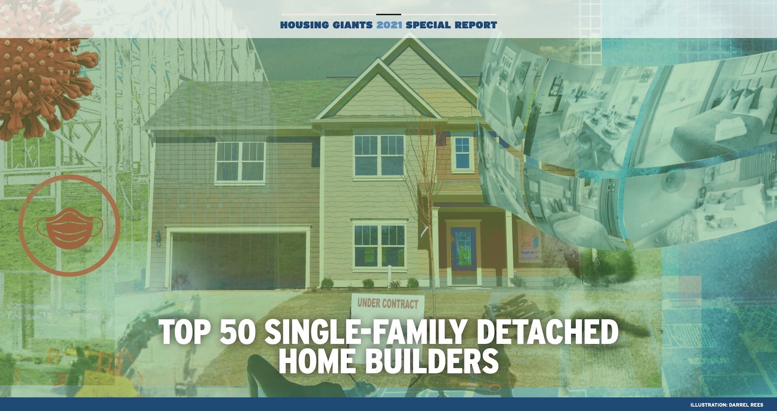 2021 Housing Giants—Top 50 Single-Family Detached Home Builders list