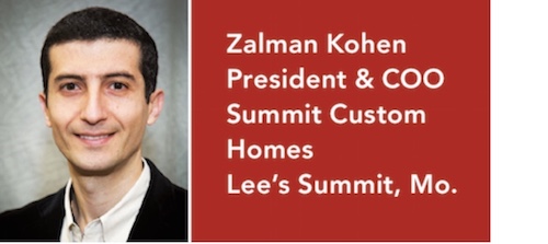 Zalman Cohen, president and COO of Summit Custom Homes