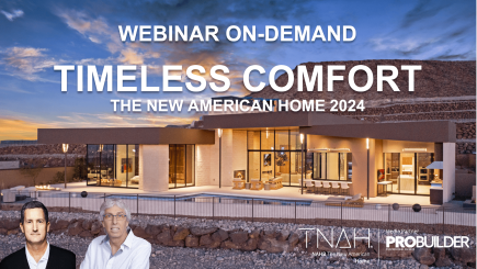 On-demand webinar for The New American Home 2024, Timeless Comfort