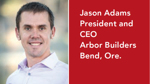 Jason Adams is the CEO of Arbor Builders, which uses data analytics to improve operations