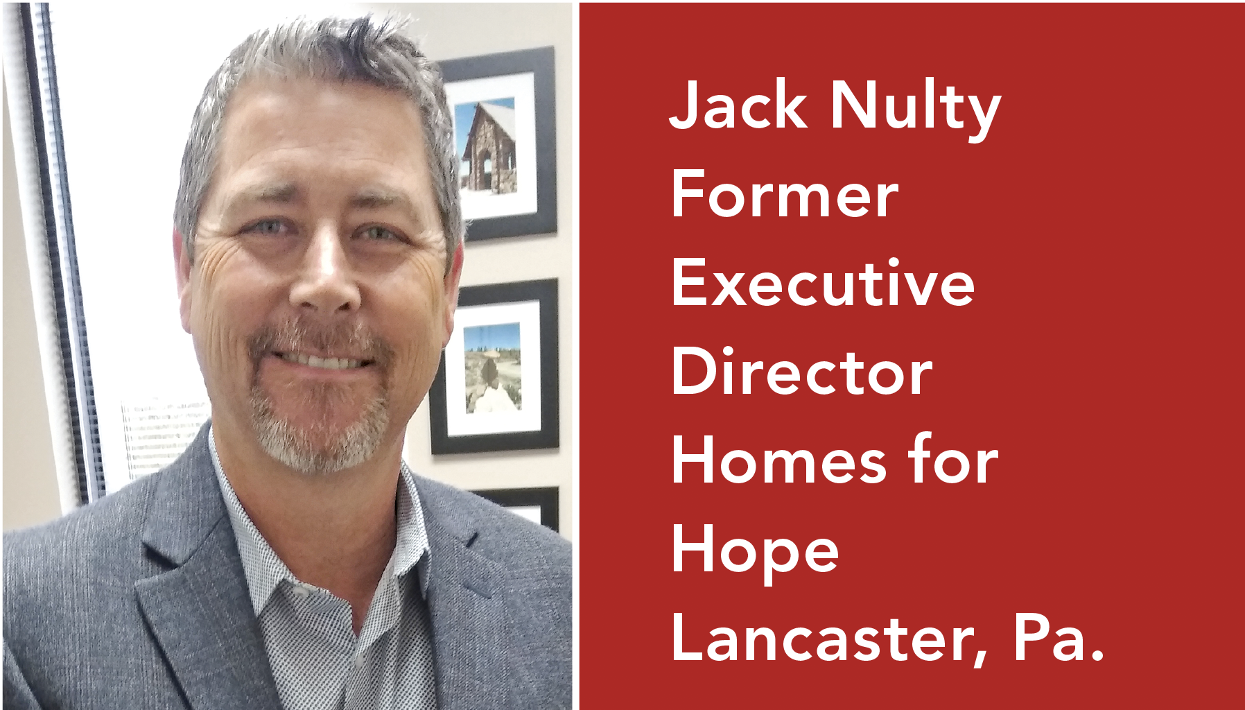 Jack Nulty, former executive director of nonprofit Homes for Hope