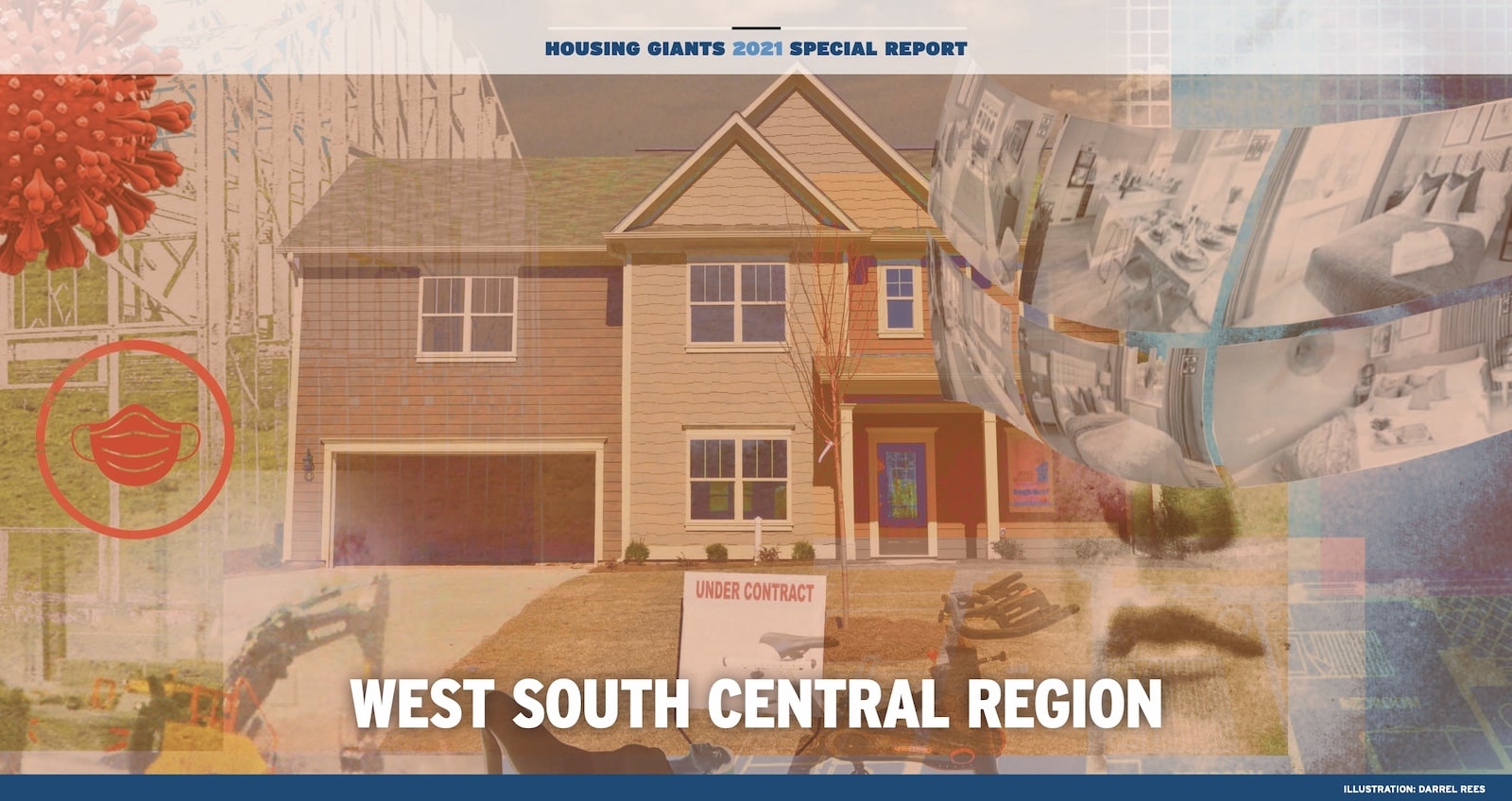 2021 Housing Giants biggest builders in West South Central region