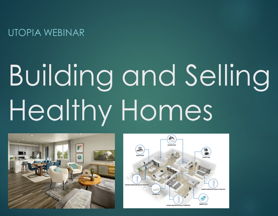On-demand Utopia Webinar: Innovations and Trends in Indoor Air Quality (IAQ) for Healthy Homes