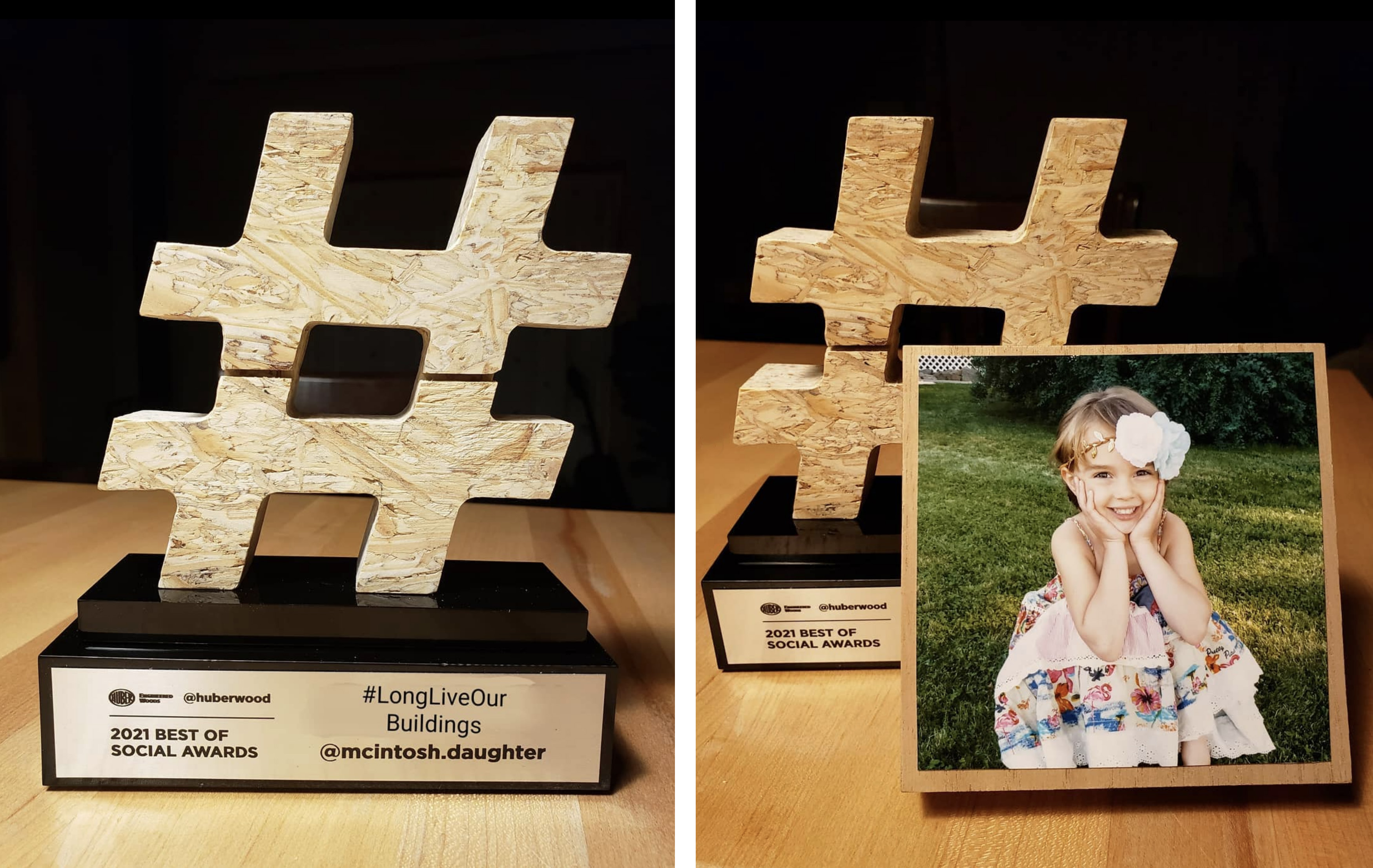 Huber Engineered Woods Award fashioned in the shape of a hashtag